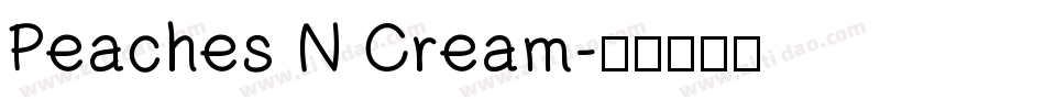 Peaches N Cream字体转换